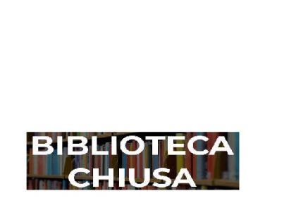GIORNATE DI CHIUSURA BIBLIOTECA COMUNALE